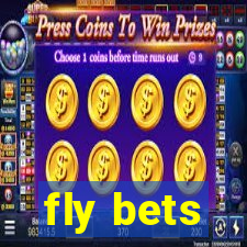 fly bets